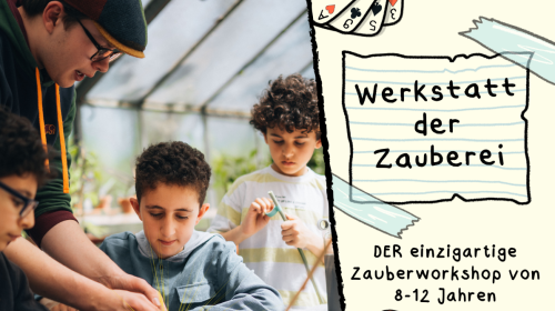 Plakat mit Henri Hainz, Werkstatt der Zauberei, der einzigartige Zauberworkshop von 8-12 Jahren 